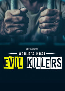World's Most Evil Killers Ne Zaman?'