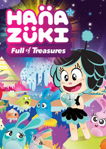 Hanazuki: Full of Treasures Ne Zaman?'