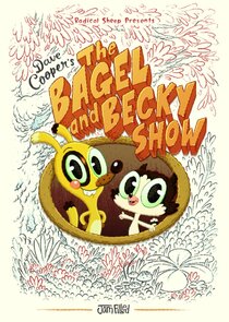 The Bagel and Becky Show Ne Zaman?'