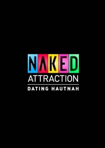 Naked Attraction - Dating hautnah Ne Zaman?'
