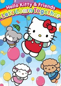 Hello Kitty & Friends – Let's Learn Together Ne Zaman?'