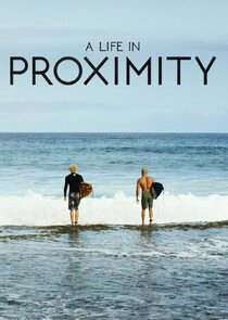 A Life in Proximity Ne Zaman?'