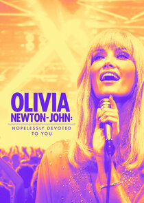 Olivia Newton-John: Hopelessly Devoted To You Ne Zaman?'