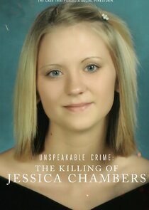Unspeakable Crime: The Killing of Jessica Chambers Ne Zaman?'