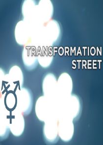 Transformation Street Ne Zaman?'