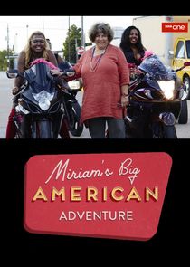Miriam's Big American Adventure Ne Zaman?'
