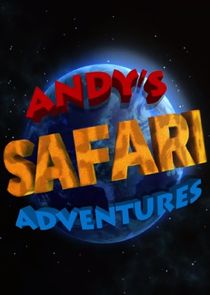 Andy's Safari Adventures Ne Zaman?'