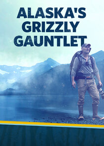 Alaska's Grizzly Gauntlet Ne Zaman?'