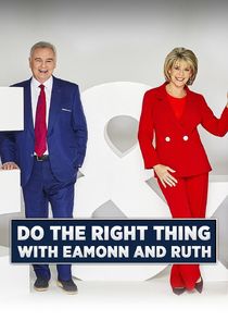 Do the Right Thing with Eamonn & Ruth Ne Zaman?'