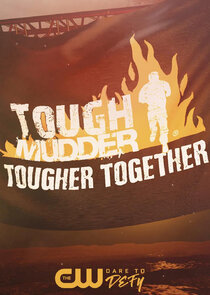 Tough Mudder: Tougher Together Ne Zaman?'