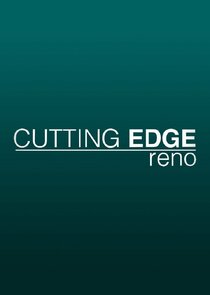 Cutting Edge Reno Ne Zaman?'