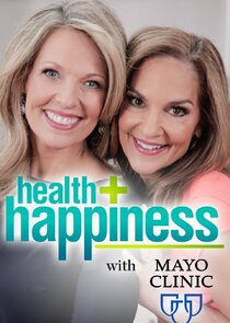 Health + Happiness with Mayo Clinic Ne Zaman?'