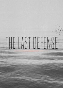 The Last Defense Ne Zaman?'