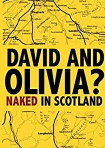 David and Olivia? - Naked in Scotland Ne Zaman?'
