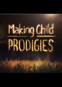 Making Child Prodigies Ne Zaman?'
