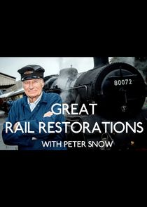 Great Rail Restorations with Peter Snow Ne Zaman?'