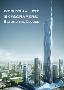 World's Tallest Skyscrapers: Beyond the Clouds Ne Zaman?'