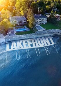 Lakefront Luxury Ne Zaman?'