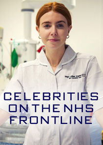 Celebrities on the NHS Frontline Ne Zaman?'