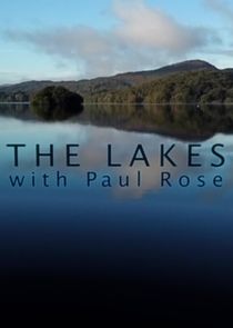 The Lakes with Paul Rose Ne Zaman?'