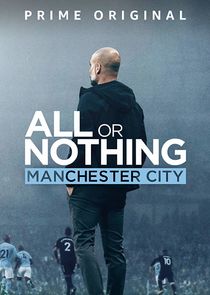 All or Nothing: Manchester City Ne Zaman?'