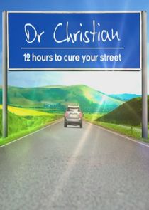 Dr Christian: 12 Hours to Cure Your Street Ne Zaman?'