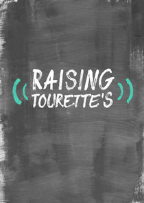 Raising Tourette's Ne Zaman?'