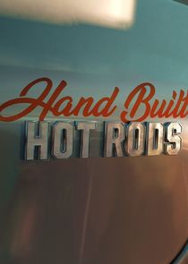 Hand Built Hot Rods Ne Zaman?'