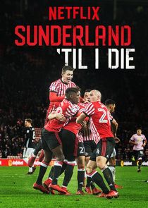 Sunderland 'Til I Die Ne Zaman?'