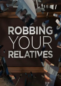 Robbing Your Relatives Ne Zaman?'
