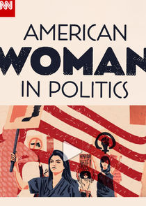 American Woman in Politics Ne Zaman?'