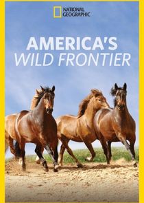 America the Beautiful: Wild Frontier Ne Zaman?'
