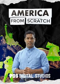 America from Scratch Ne Zaman?'