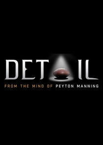 Detail: From the Mind of Peyton Manning Ne Zaman?'