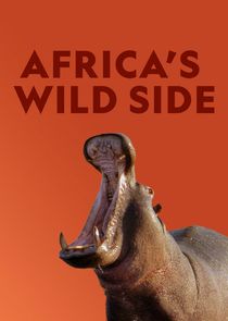 Africa's Wild Side Ne Zaman?'