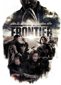 We're Alive Frontier Ne Zaman?'
