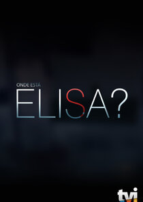 Onde está Elisa? Ne Zaman?'