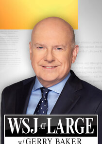 WSJ at Large with Gerry Baker Ne Zaman?'