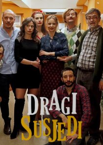 Dragi susjedi Ne Zaman?'