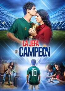 La Jefa del Campeón Ne Zaman?'