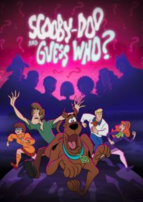 Scooby-Doo and Guess Who? Ne Zaman?'