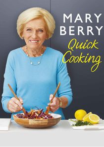 Mary Berry's Quick Cooking Ne Zaman?'
