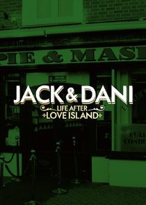Jack and Dani: Life After Love Island Ne Zaman?'