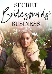Secret Bridesmaids' Business Ne Zaman?'