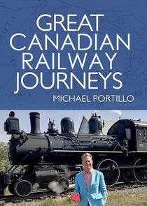 Great Canadian Railway Journeys Ne Zaman?'