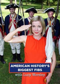 American History's Biggest Fibs with Lucy Worsley Ne Zaman?'