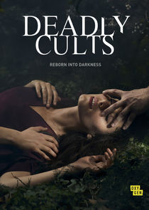 Deadly Cults Ne Zaman?'