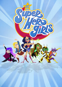 DC Super Hero Girls Ne Zaman?'