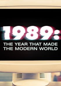 1989: The Year That Made the Modern World Ne Zaman?'