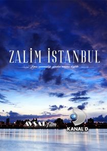Zalim İstanbul Ne Zaman?'
